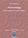 Networking – Unicist approach to Network building